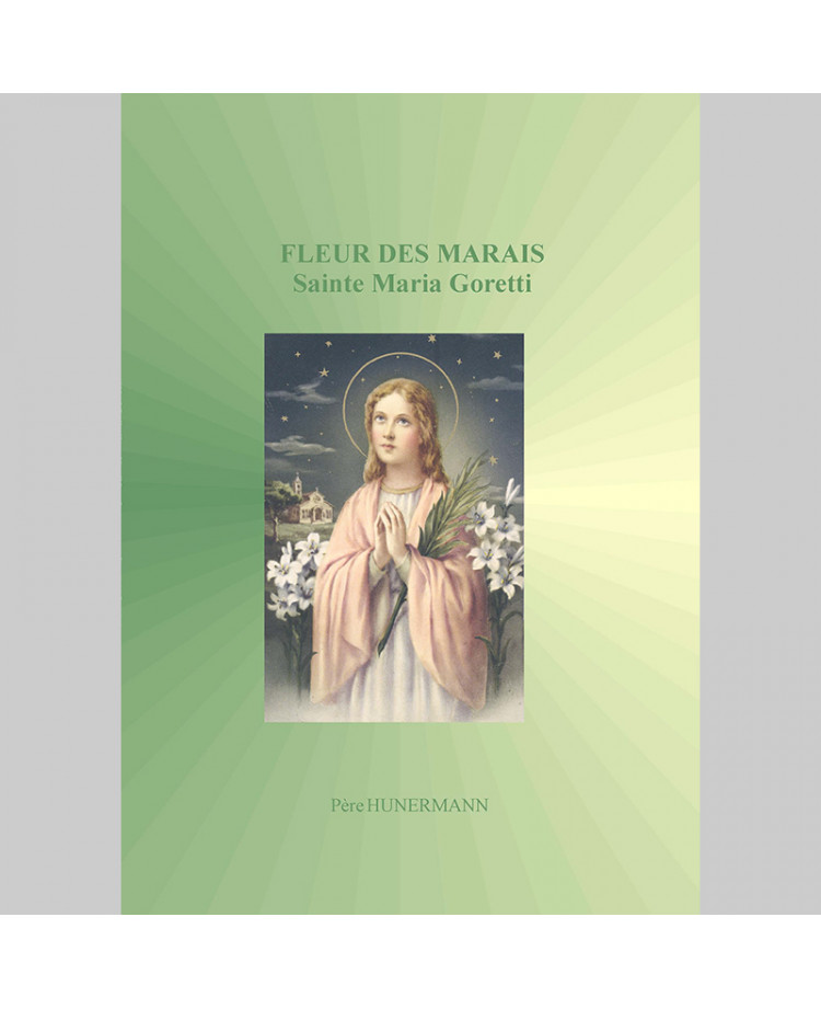 Fleur des marais : Sainte Maria Goretti
