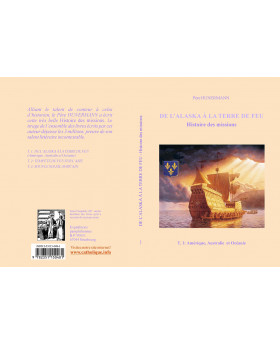 Histoire des missions (3 volumes) : Amérique et Océanie, Asie, Afrique