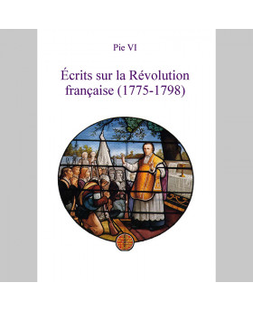 Écrits sur la Révolution française (1775 - 1798)